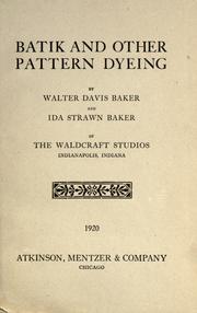 Cover of: Batik and other pattern dyeing