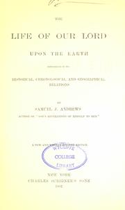 Cover of: The life of Our Lord upon the earth by Samuel J. Andrews
