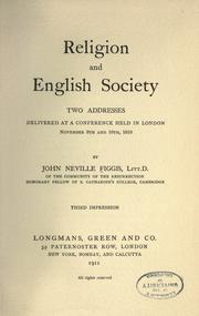 Cover of: Religion and English society: two addresses delivered at a conference held in London, November 9th and 10th, 1910.