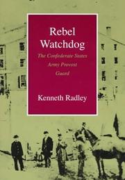 Rebel Watchdog by Kenneth Radley
