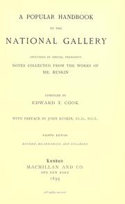 Cover of: A popular handbook to the National Gallery: including by special permission notes collected from the works of Mr. Ruskin