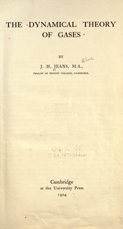 Cover of: The dynamical theory of gases by James Hopwood Jeans
