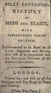 Cover of: Billy Lovegood's history of birds and beasts