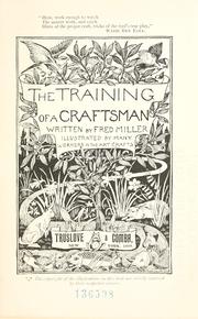 Cover of: The training of a craftsman by Fred Miller, decorative artist