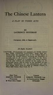 Cover of: The Chinese lantern by Laurence Housman