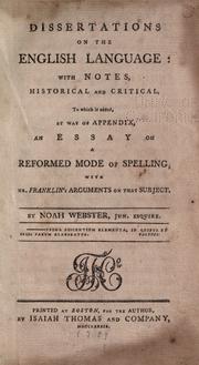 Dissertations on the English language by Noah Webster