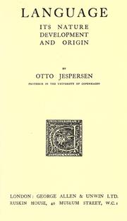 Cover of: Language; its nature, development and origin by Otto Jespersen