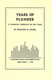 Cover of: Years of plunder by Proctor W. Hansl