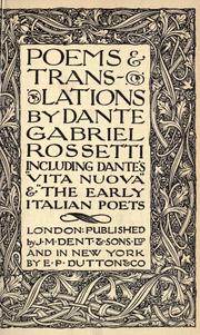 Cover of: Poems & translations; including Dante's "Vita nuova" & "The early Italian poets". by Dante Gabriel Rossetti