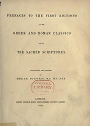 Cover of: Prefaces to the first editions of the Greek and Roman classics and of the sacred scriptures.