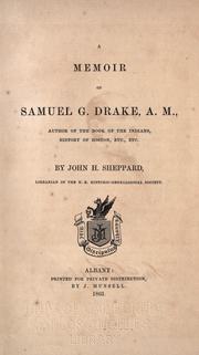 Cover of: A memoir of Samuel G. Drake.
