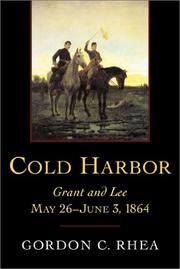 Cover of: Cold Harbor: Grant and Lee, May 26-June 3, 1864