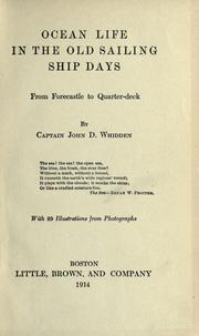 Cover of: Ocean life in the old sailing ship days by John D. Whidden