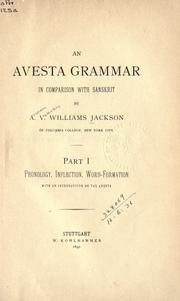 Cover of: An Avesta grammar in comparison with Sanskrit. by Abraham Valentine Williams Jackson