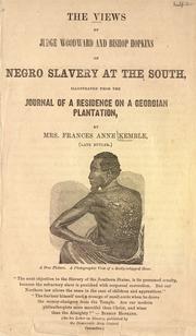 Cover of: The views of Judge Woodward and Bishop Hopkins on negro slavery at the South