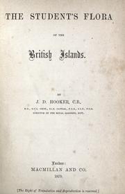 Cover of: The student's flora of the British Islands. by Joseph Dalton Hooker