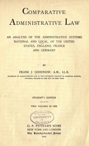 Cover of: Comparative administrative law by Frank Johnson Goodnow