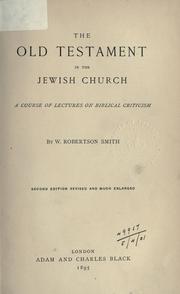 Cover of: The Old Testament in the Jewish church: a course of lectures on Biblical criticism.