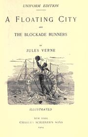 Cover of: A floating city and the blockade runners by Jules Verne