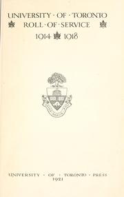 Cover of: University of Toronto roll of service, 1914-1918. by University of Toronto.