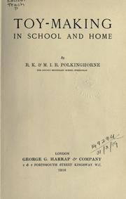 Cover of: Toy-making in school and home.