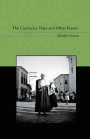 Cover of: The Cachoeira Tales And Other Poems (L. E. Phillabaum Poetry Award)