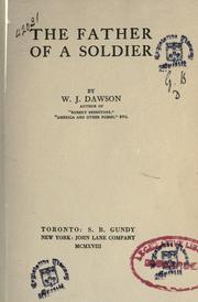 Cover of: The father of a soldier by William James Dawson