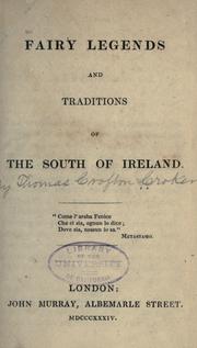 Cover of: Fairy legends and traditions of the South of Ireland by Thomas Crofton Croker