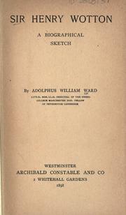 Sir Henry Wotton by Adolphus William Ward