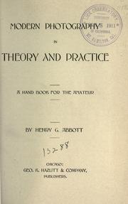 Cover of: Modern photography in theory and practice: a hand book for the amateur.