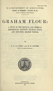 Cover of: Graham flour by Joseph Arthur Le Clerc