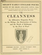 Cover of: Cleanness; an alliterative tripartite poem on the Deluge, the Destruction of Sodom, and the Death of belshazzar, by the poet of Pearl.