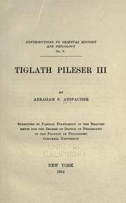 Tiglath Pileser III by Abraham Samuel Anspacher