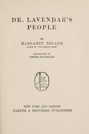 Cover of: Dr. Lavendar's people by Margaret Wade Campbell Deland