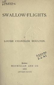 Cover of: Swallow-flights. by Louise Chandler Moulton