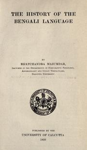 Cover of: The history of the Bengali language by B. C. Mazumdar
