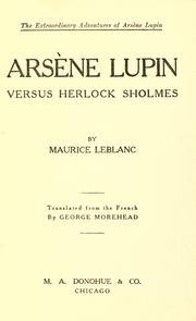... Arsene Lupin versus Herlock Sholmes by Maurice Leblanc