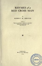 Cover of: Rhymes of a Red Cross man by Robert W. Service
