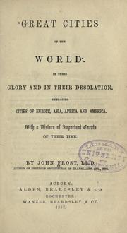 Cover of: Great cities of the world in their glory and in their desolation