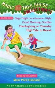 Cover of: Magic Tree House Collection Volume 7: Books 25-28: #25 Stage Fright on a Summer Night; #26 Good Morning, Gorillas; #27 Thanksgiving on Thursday; #28 High ... Mary Pope. Magic Tree House Series.)