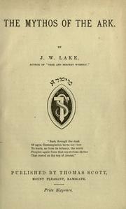 Cover of: The mythos of the ark by J. W. Lake