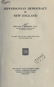 Cover of: Jeffersonian democracy in New England. by Robinson, William Alexander