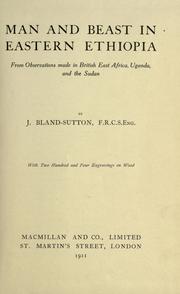 Cover of: Man and beast in eastern Ethiopia by Sir John Bland-Sutton