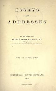 Cover of: Essays and addresses by Arthur James Balfour Earl of Balfour
