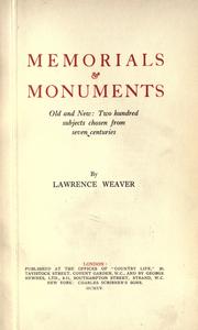 Cover of: Memorials & monuments old and new by Sir Lawrence Weaver