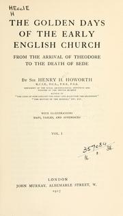 Cover of: The golden days of the early English church: from the arrival of Theodore to the death of Bede.
