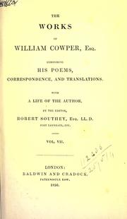Cover of: Works, comprising his poems, correspondence, and translations (VII).: With a life of the author by the editor, Robert Southey.