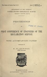 Cover of: Proceedings of first conference of engineers of the Reclamation service: with accompanying papers