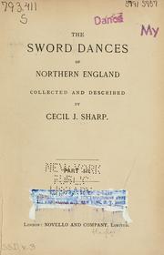 Cover of: The sword dances of northern England, together with the horn dance of Abbots Bromley