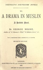 A drama in muslin by George Moore